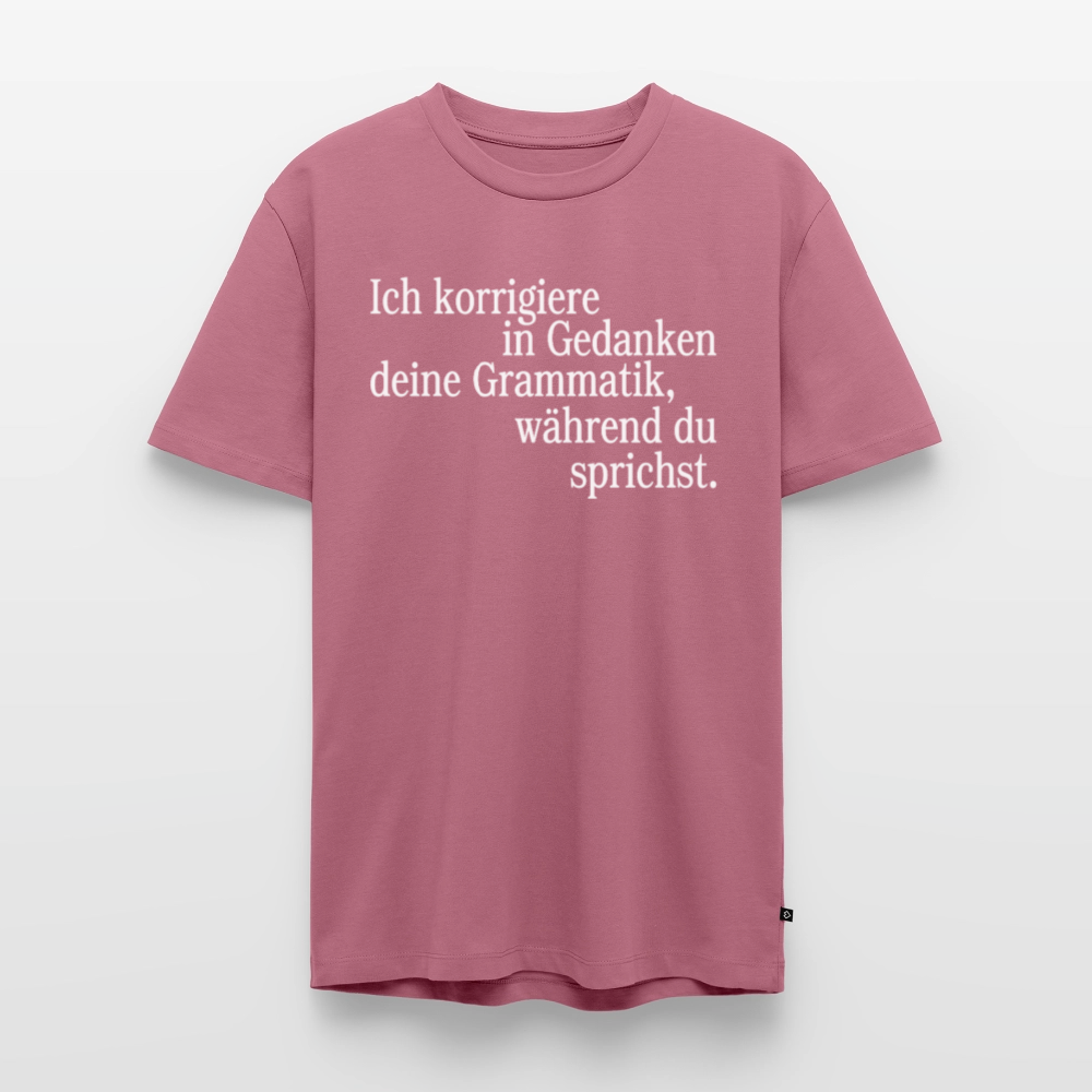 Grammatik - Männer Premium T-Shirt - Mauve