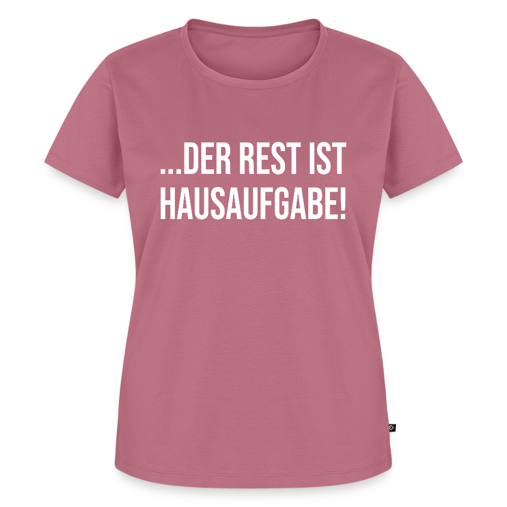 Hausaufgabe - Frauen Premium T-Shirt - Mauve