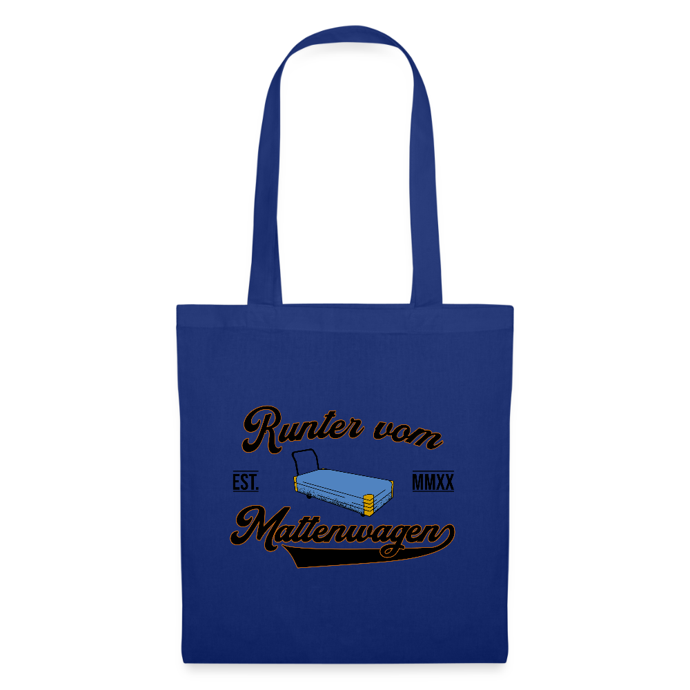 Runter vom Mattenwagen - Stoffbeutel - Royalblau
