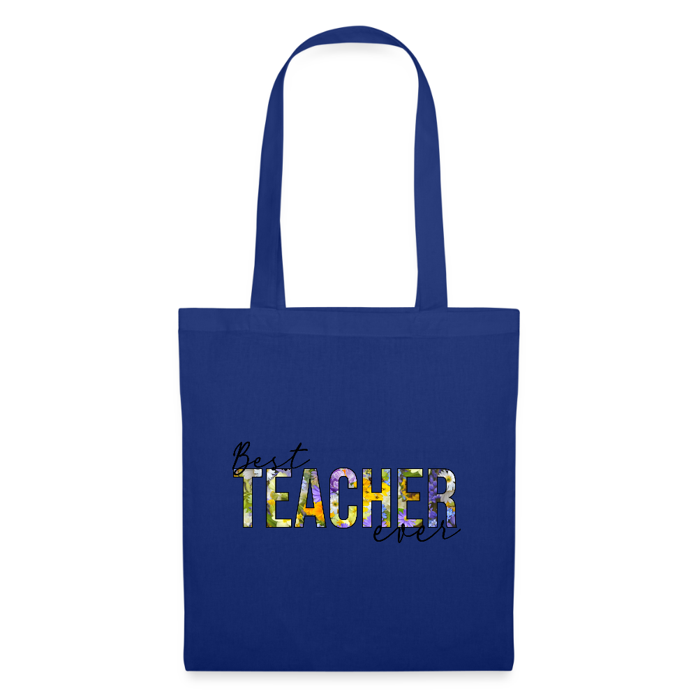 Best teacher ever - Stoffbeutel - Royalblau