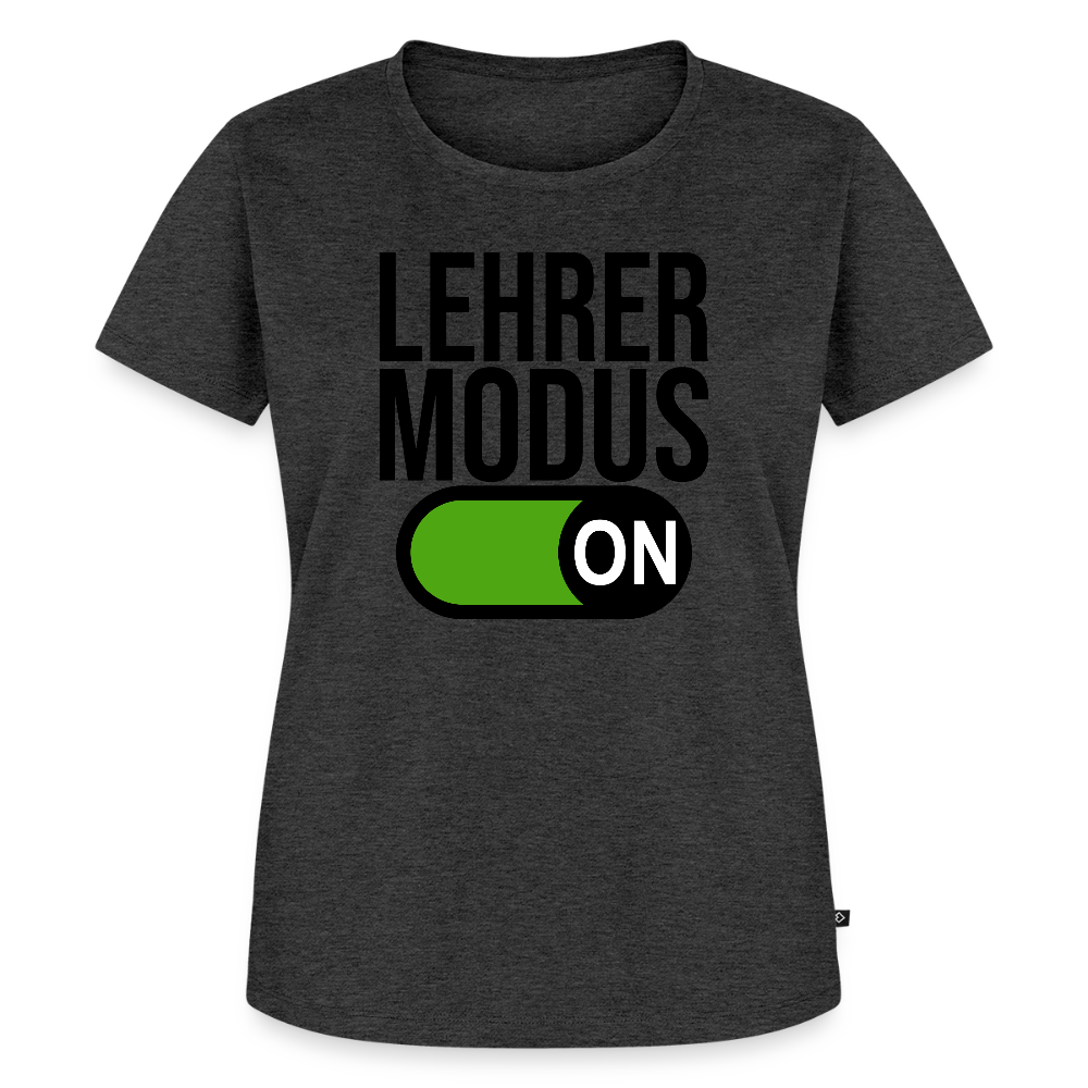 Lehrer Modus on - Frauen Premium T-Shirt - Anthrazit meliert
