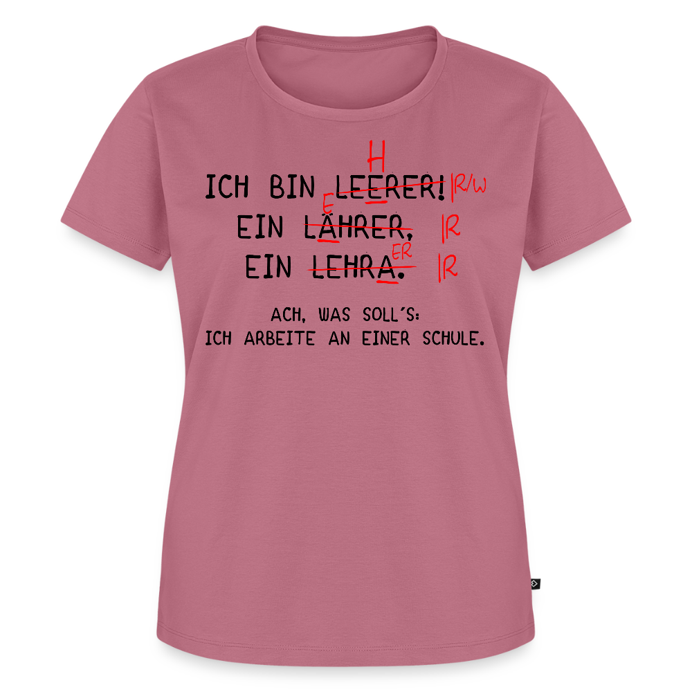 Ich bin Leerer - Frauen Premium T-Shirt - Mauve