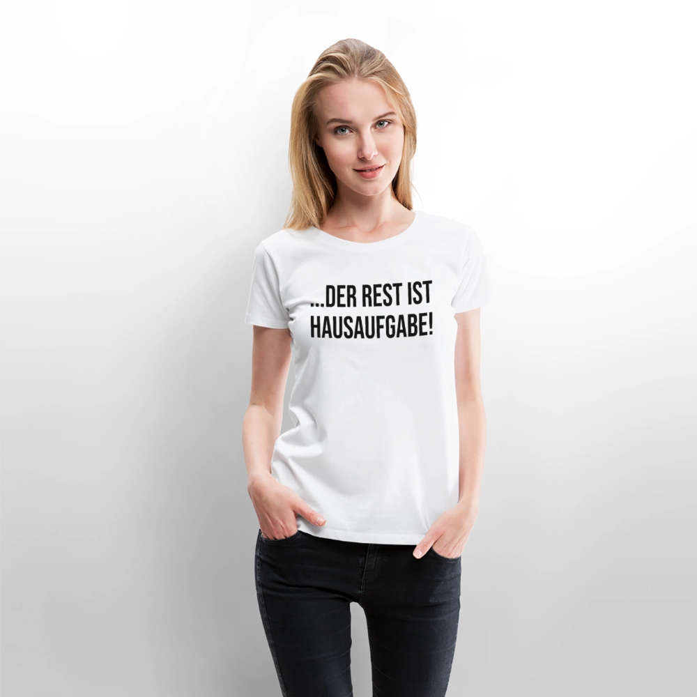 Hausaufgabe - Frauen Premium T-Shirt - Weiß