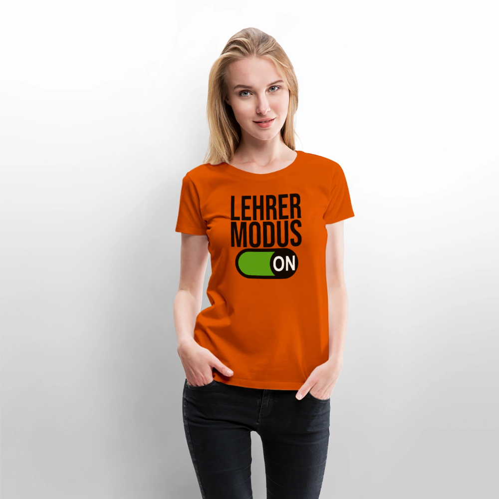 Lehrer Modus on - Frauen Premium T-Shirt - Orange