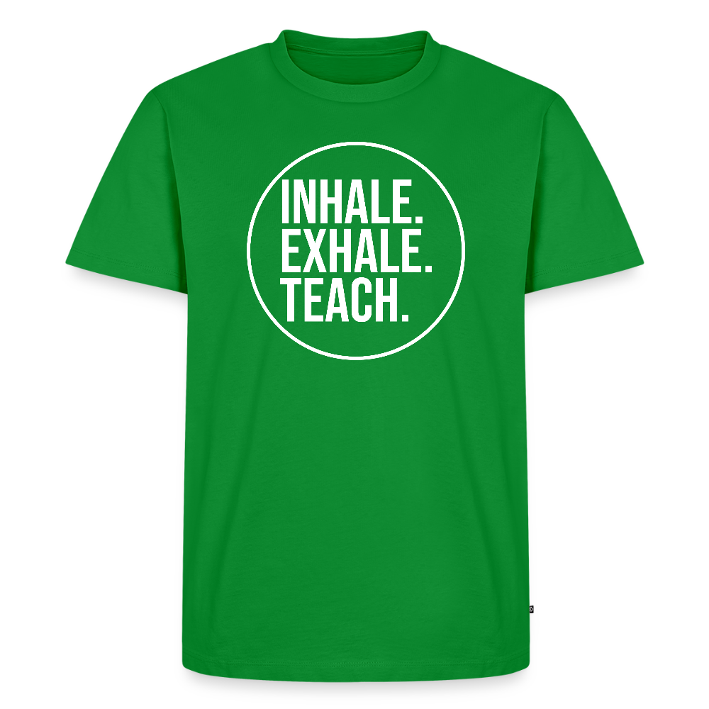 Inhale. Exhale. Teach. - Männer Premium T-Shirt - Grün