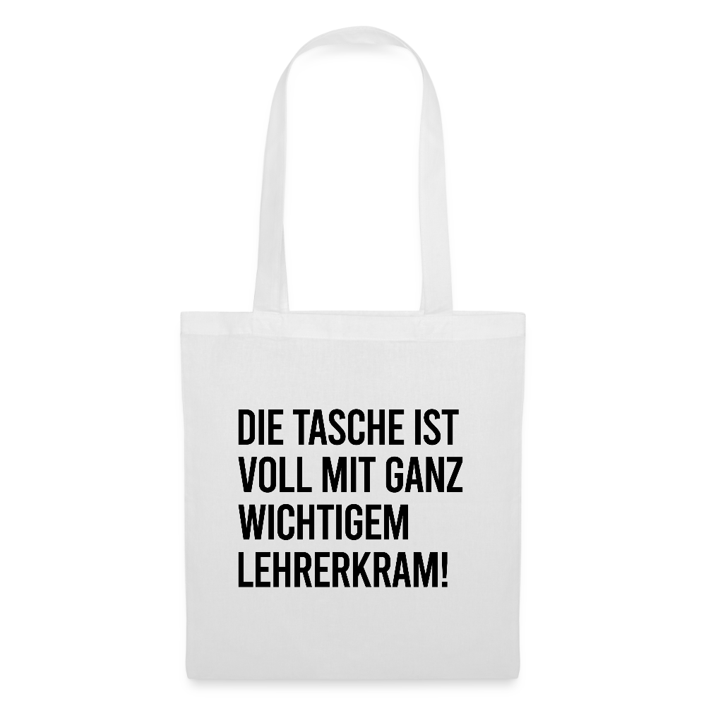 Lehrerkram - Stoffbeutel - Weiß