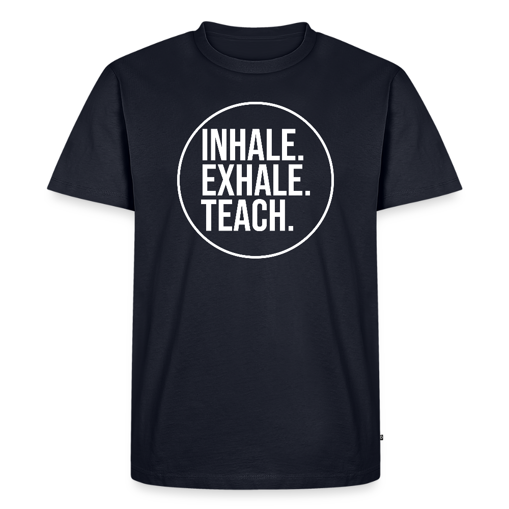 Inhale. Exhale. Teach. - Männer Premium T-Shirt - Navy