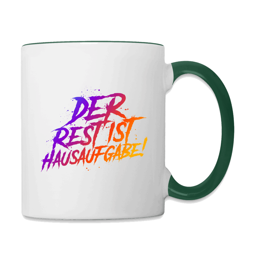 Der Rest ist Hausaufgabe - Tasse zweifarbig - Weiß/Dunkelgrün