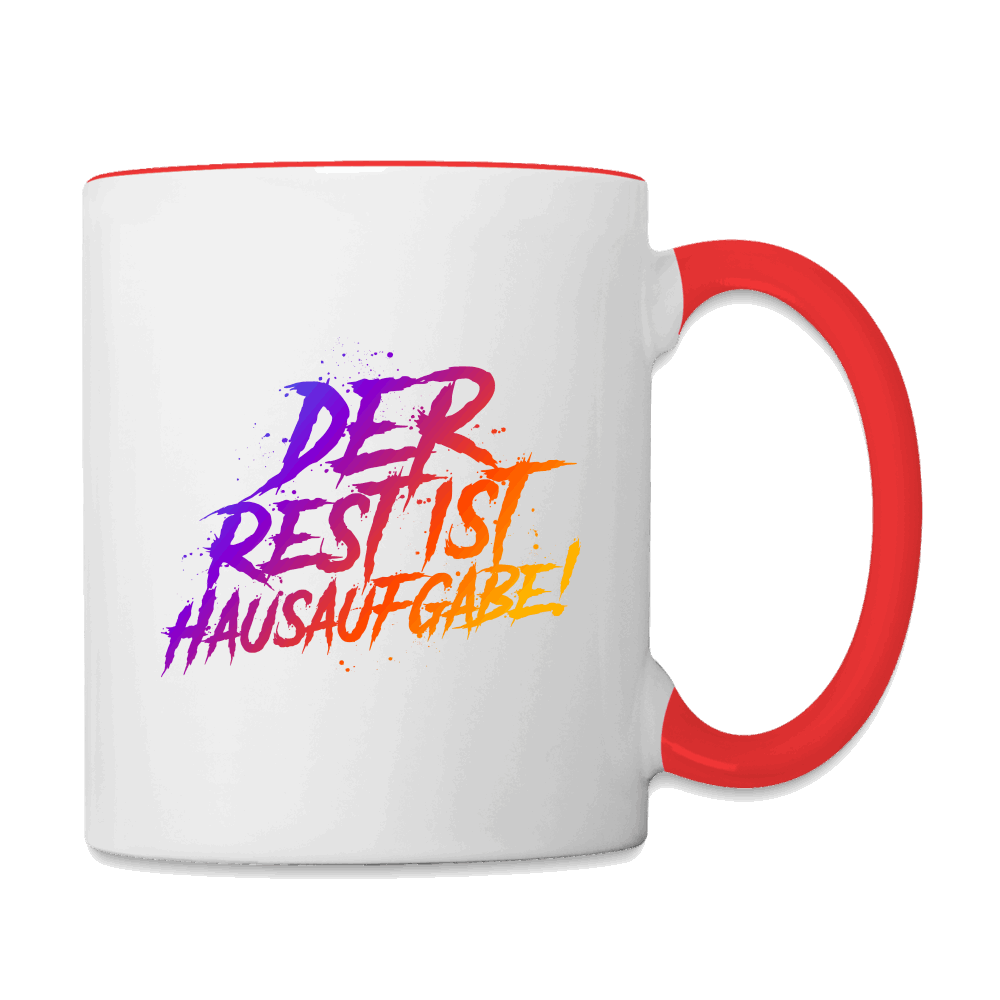 Der Rest ist Hausaufgabe - Tasse zweifarbig - Weiß/Rot