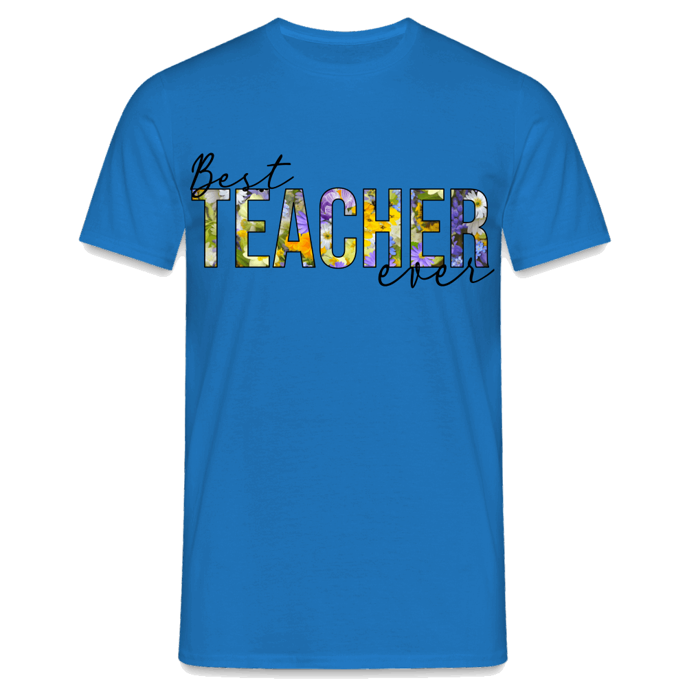 Best teacher ever - Männer T-Shirt - Royalblau