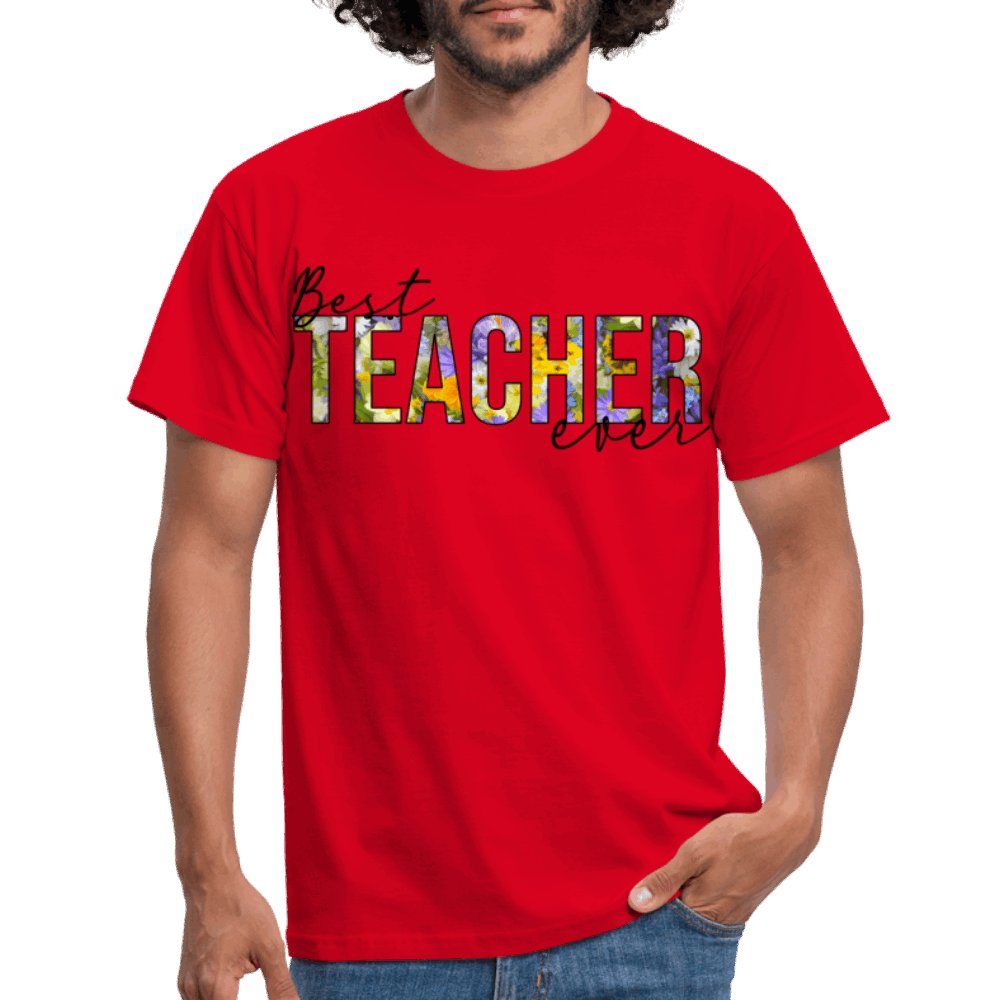 Best teacher ever - Männer T-Shirt - Rot