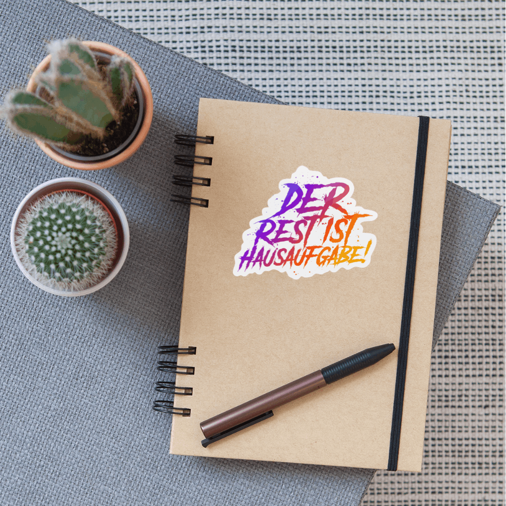 Der Rest ist Hausaufgabe! - Sticker - Mattweiß