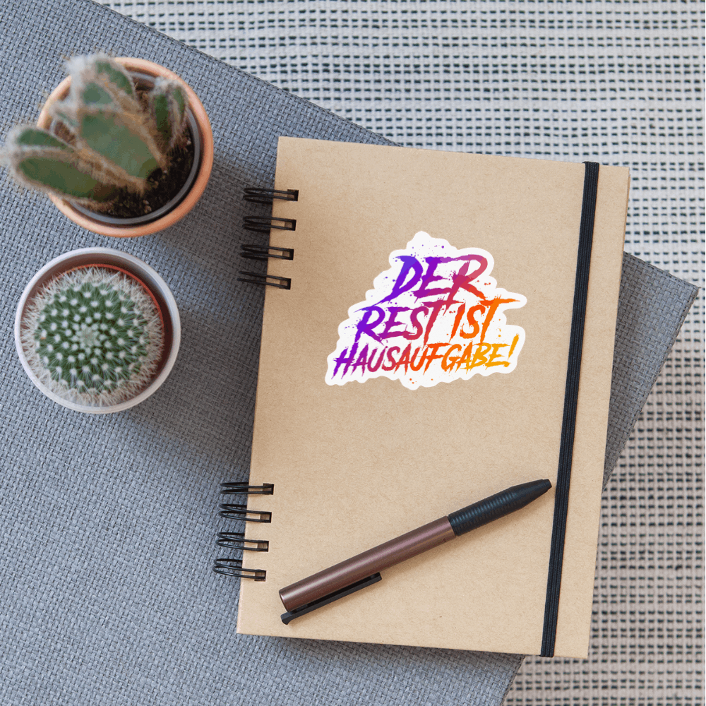 Der Rest ist Hausaufgabe! - Sticker - Weiß glänzend