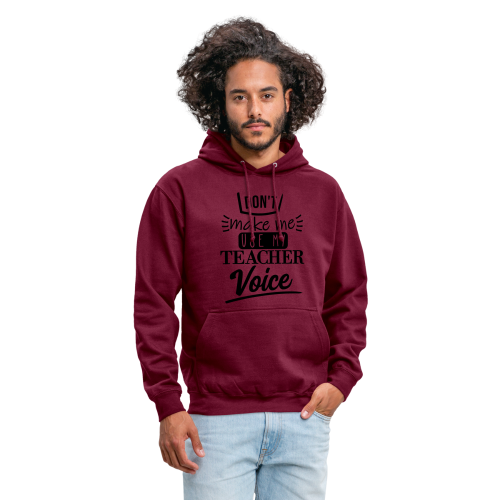 Teacher voice - Unisex Hoodie - Bordeaux