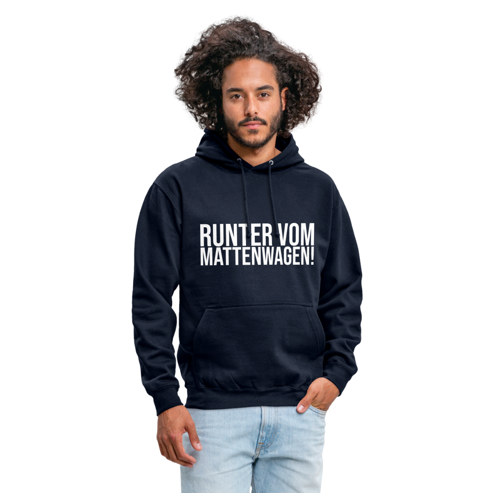 Runter vom mattenwagen - Unisex Hoodie - Navy