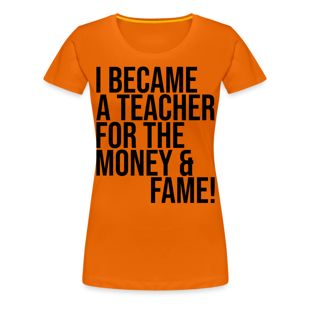 Money & Fame - Frauen Premium T-Shirt - Orange