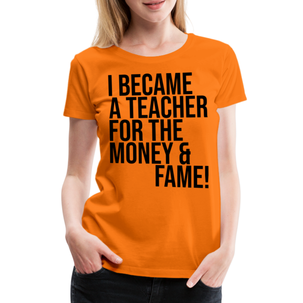 Money & Fame - Frauen Premium T-Shirt - Orange