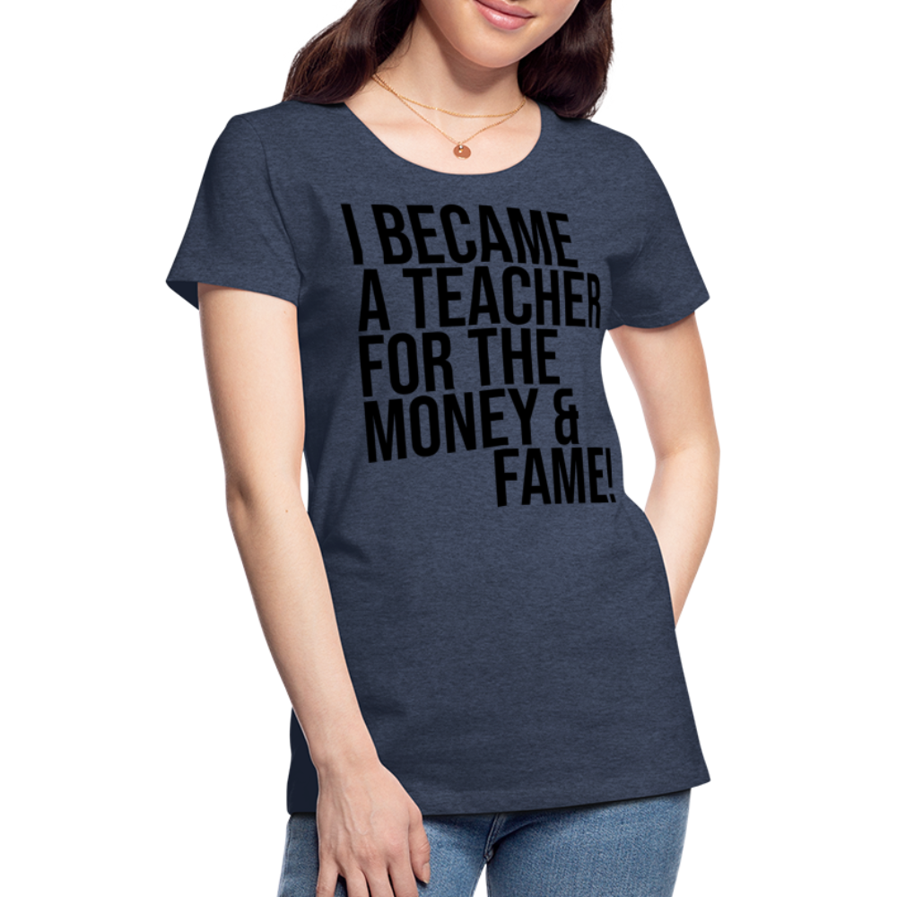 Money & Fame - Frauen Premium T-Shirt - Blau meliert