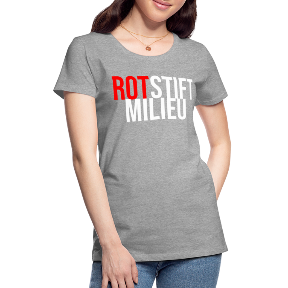 Rotstiftmilieu - Frauen Premium T-Shirt - Grau meliert