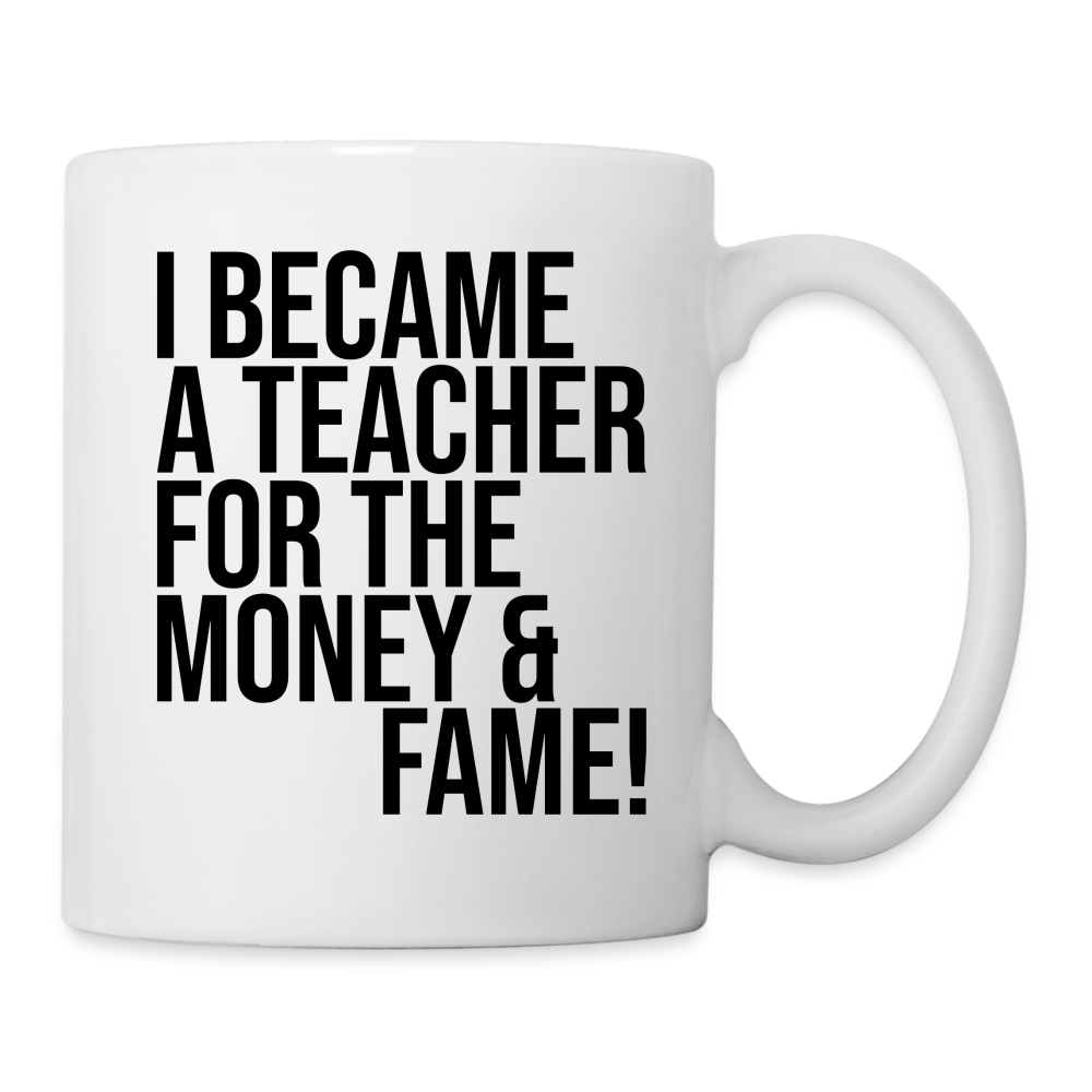 Money & Fame - Tasse - weiß