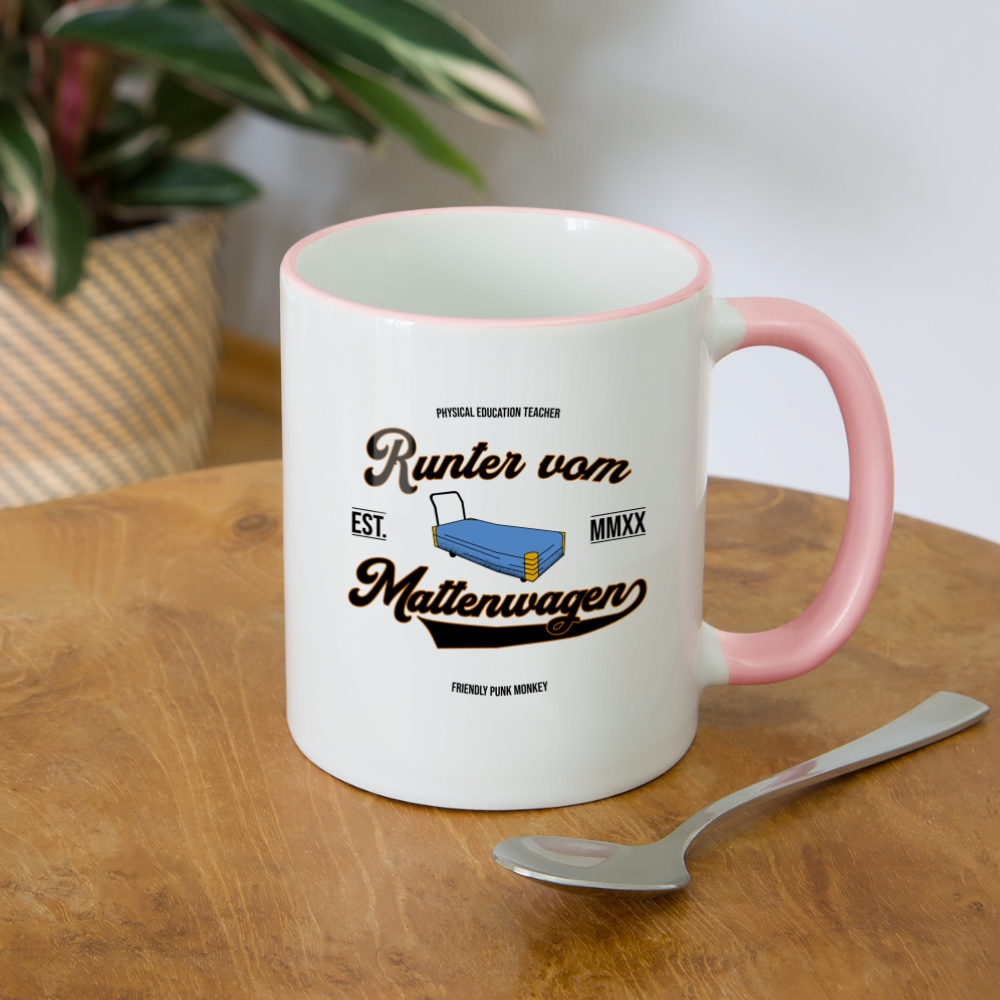 Runter vom Mattenwagen - Tasse zweifarbig - Weiß/Pink