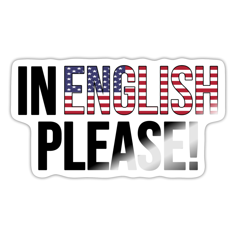 In english please! - Sticker - Weiß glänzend