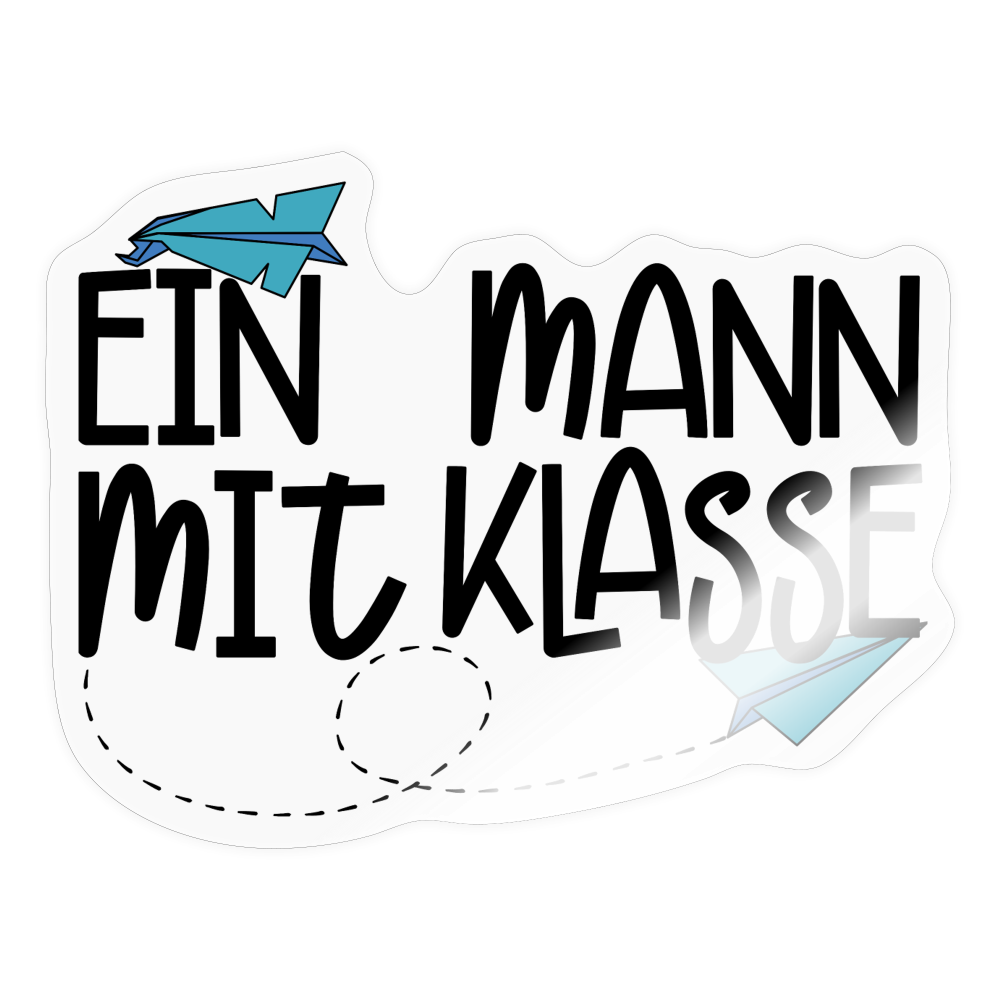 Ein Mann mit Klasse - Sticker - Transparent glänzend