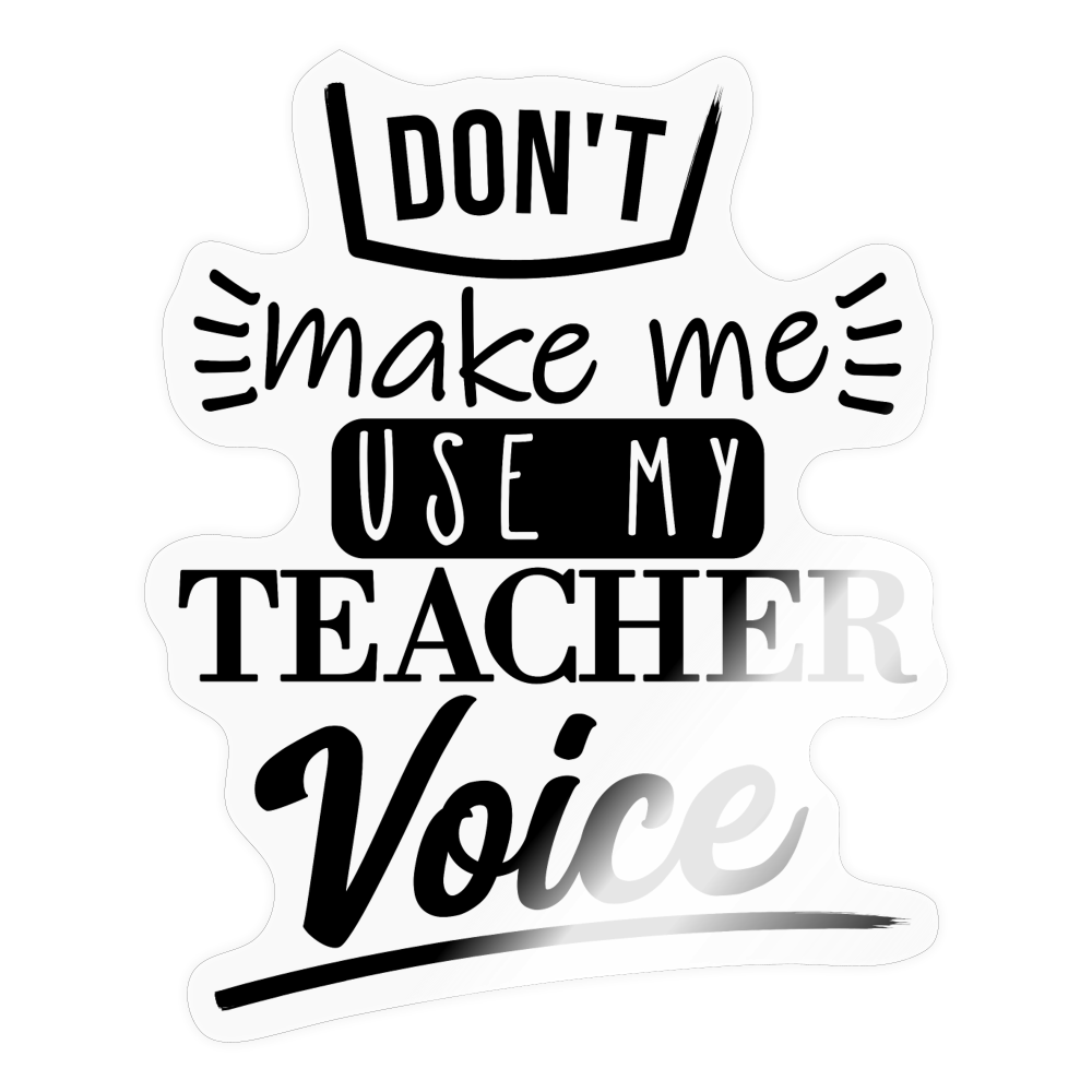 Teacher Voice - Sticker - Transparent glänzend