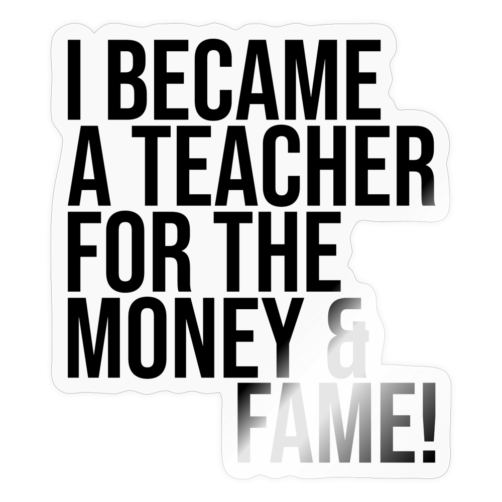Money & Fame! - Sticker - Transparent glänzend