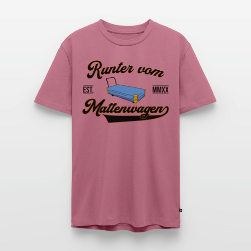 Runter vom Mattenwagen - Männer Premium T-Shirt - Mauve