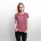Ich bin Leerer - Frauen Premium T-Shirt - Mauve