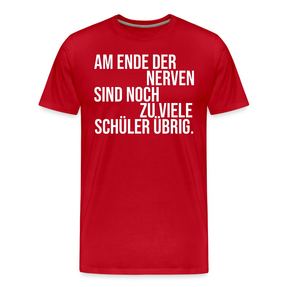 Zu viele Schüler - Männer Premium T-Shirt - Rot