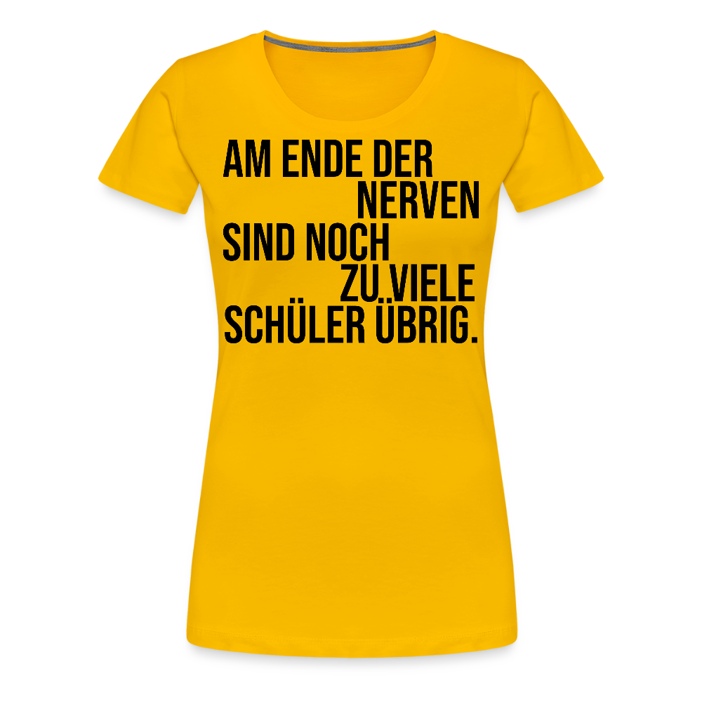 Zu viele Schüler - Frauen Premium T-Shirt - Sonnengelb