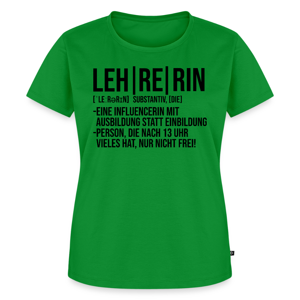 Leh-re-rin - Frauen Premium T-Shirt - Grün