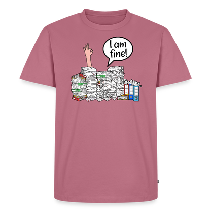 I am fine! - Männer Premium T-Shirt - Mauve
