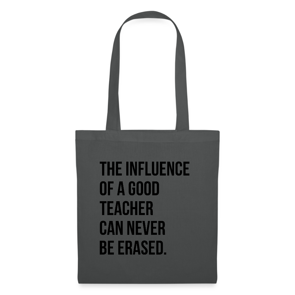 Teacher influence - Stoffbeutel - Graphite
