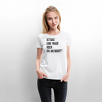 Frage oder Antwort - Frauen Premium T-Shirt - Weiß