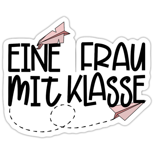 Frau mit Klasse - Sticker - Mattweiß