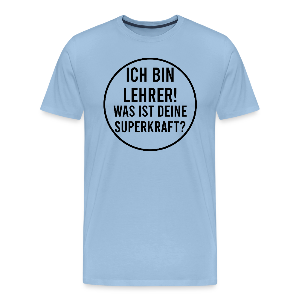 Superkraft - Männer Premium T-Shirt - Sky