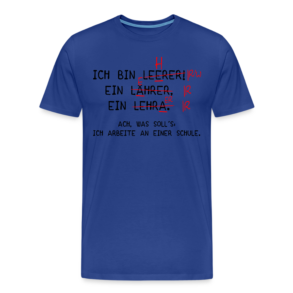 Ich bin Leerer. - Männer Premium T-Shirt - Königsblau