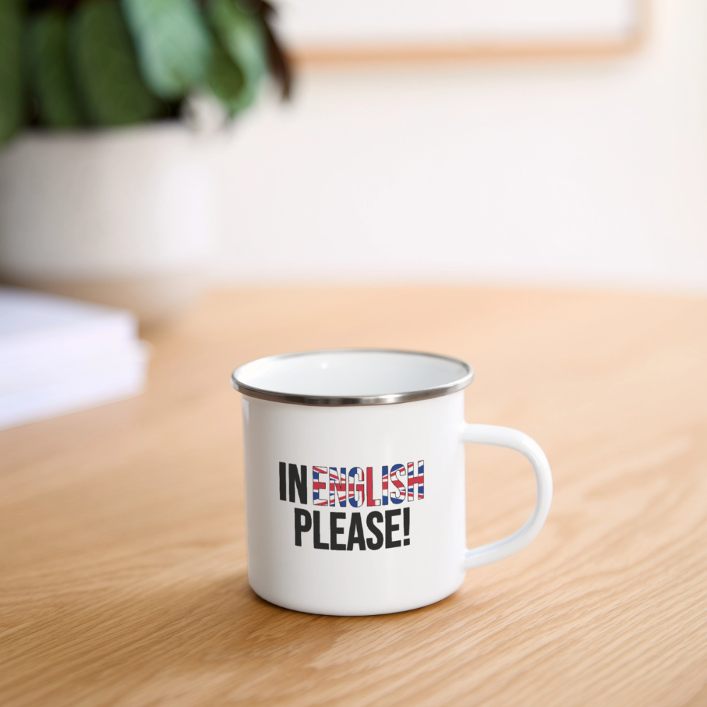 In english please! - Emaille-Tasse - Weiß