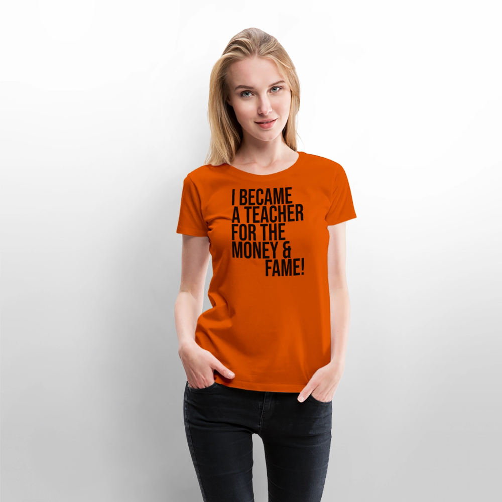 Money & Fame - Frauen Premium T-Shirt - Orange 
