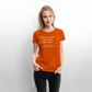 Ich bin Leerer - Frauen Premium T-Shirt - Orange 
