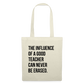 Teacher influence - Stoffbeutel - Natur