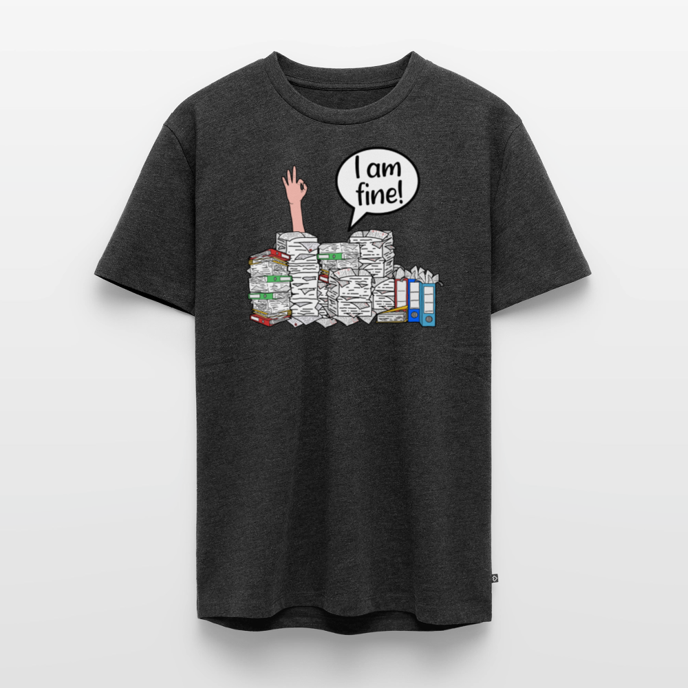 I am fine! - Männer Premium T-Shirt - Anthrazit meliert
