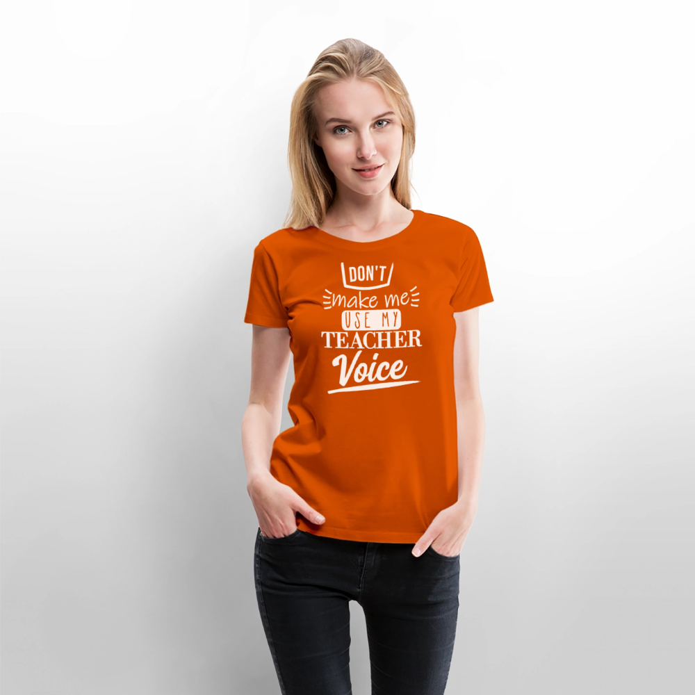 Teacher Voice - Frauen Premium T-Shirt - Orange 