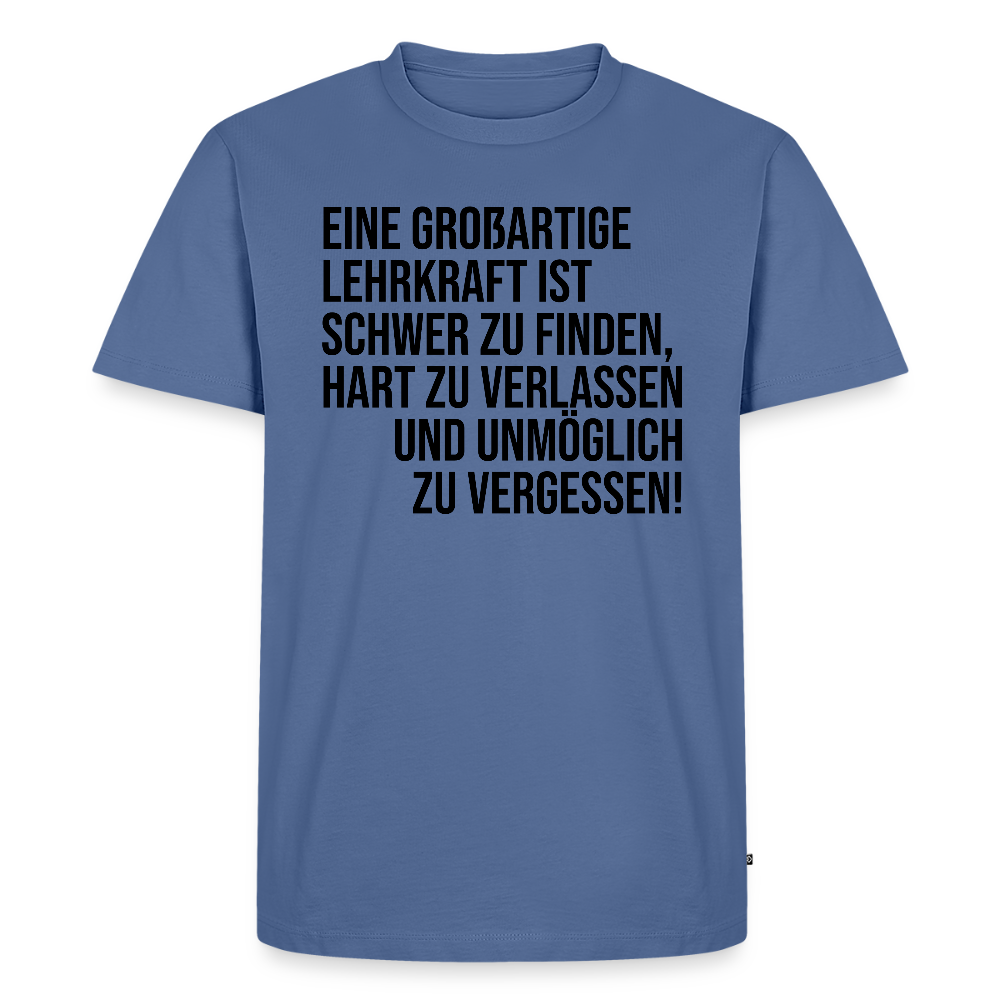 Großartige Lehrkraft - Männer Premium T-Shirt - Taubenblau