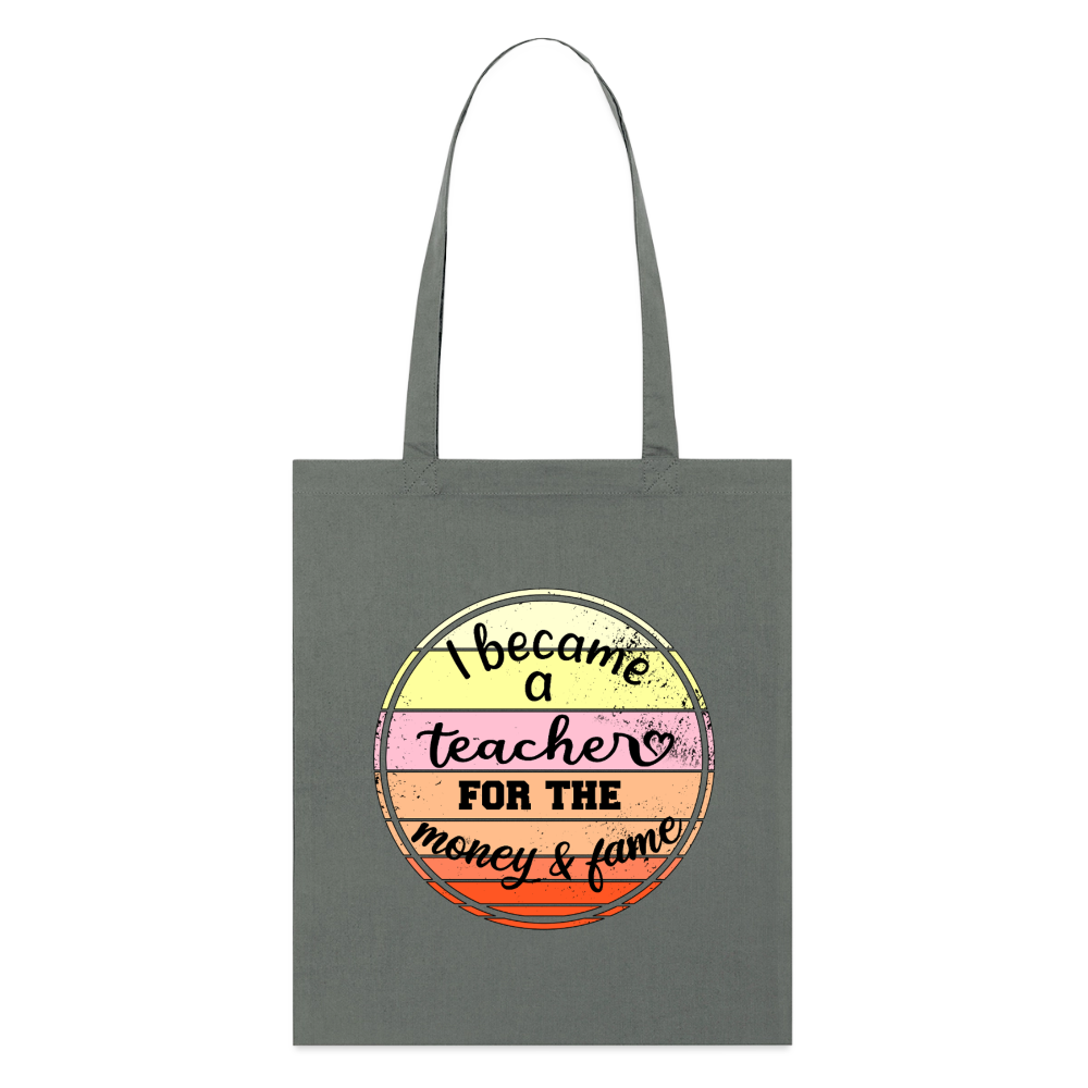 Became a teacher - Bio-Stoffbeutel - Anthrazit