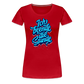 Ich beende die Stunde - Frauen Premium T-Shirt - Rot