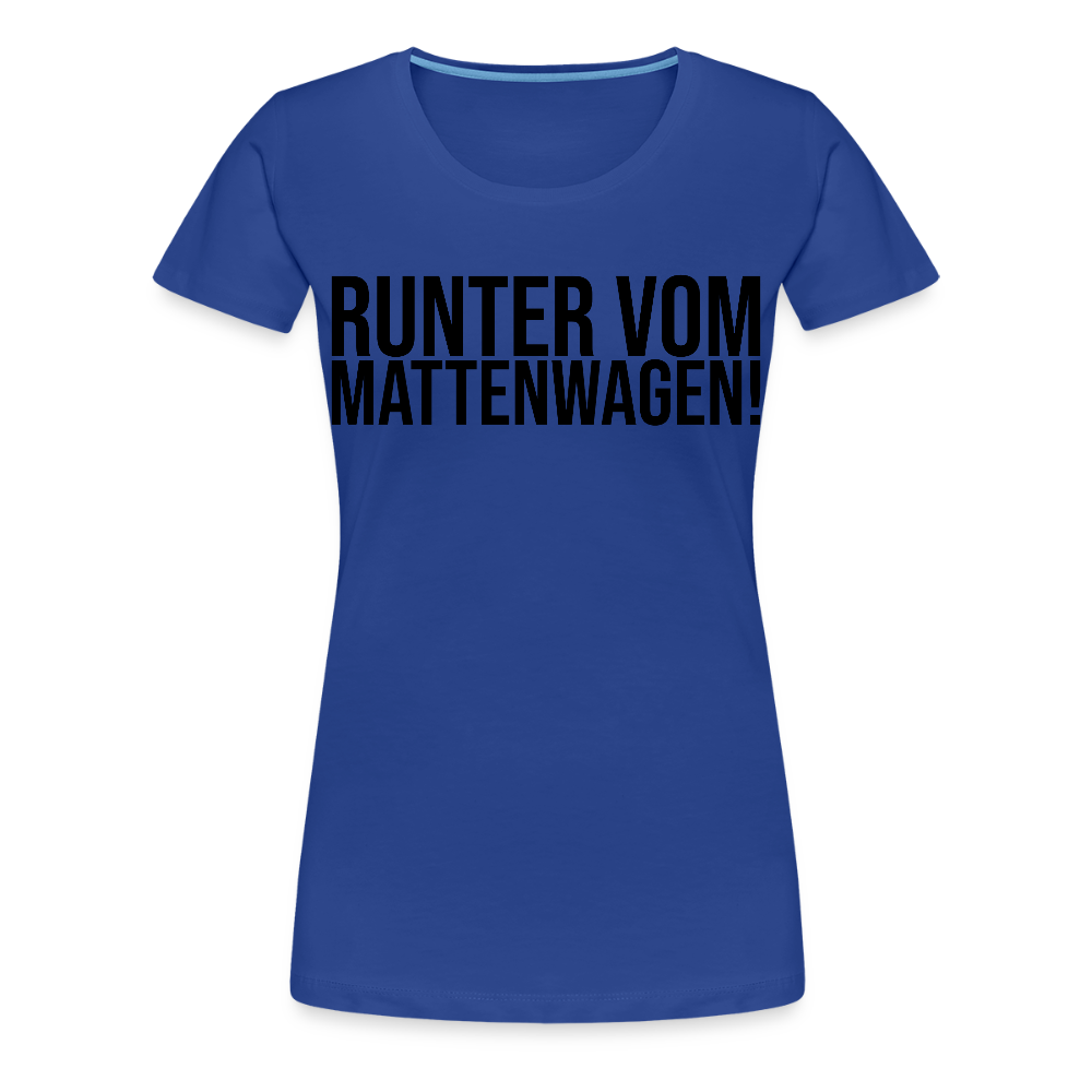 Mattenwagen - Frauen Premium T-Shirt - Königsblau